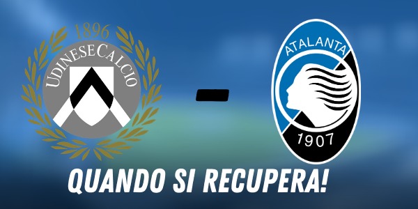 RECUPERO UDINESE ATALANTA