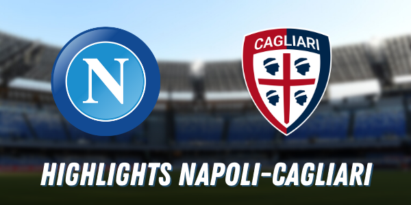 Highlights Napoli Cagliari