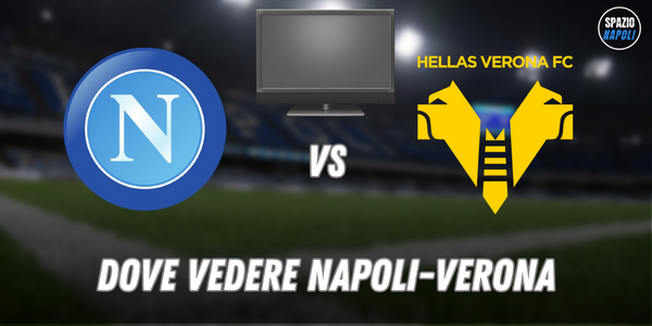 Dove Vedere Napoli Verona